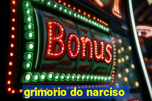 grimorio do narciso